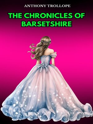 cover image of The Chronicles of Barsetshire